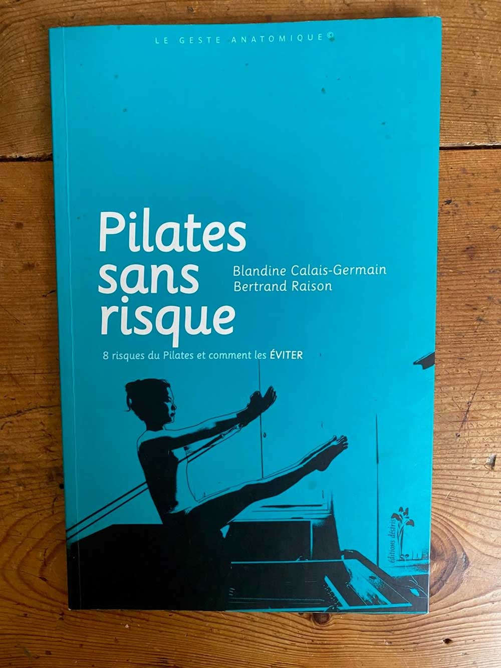 Pilates sans risque Blandine Calais-Germain